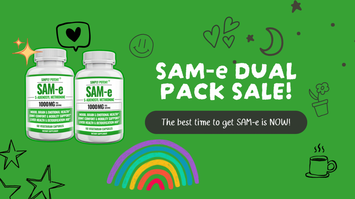SAMe Supplements: The Powerful Wellness Support You Didn’t Know You Needed  