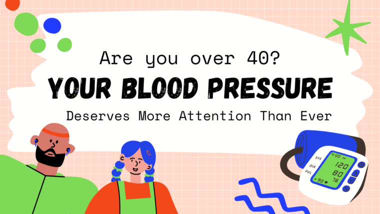 Over 40? Your Blood Pressure Deserves More Attention Than Ever  